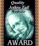 Quality Jethro Tull Website Award winner